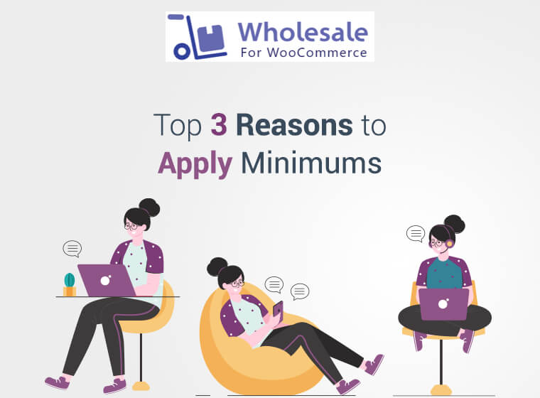 Reasons to Apply Minimums